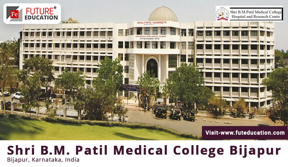 ShriBMPatilMedicalCollegeBijapur College Duniya Bharat